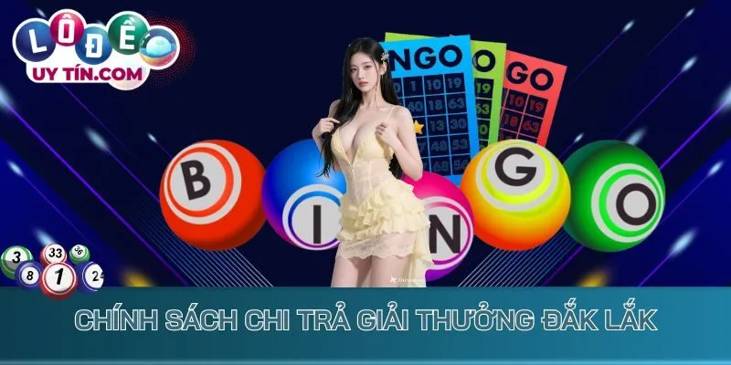 Chính sách chi trả giải thưởng Đắk Lắk