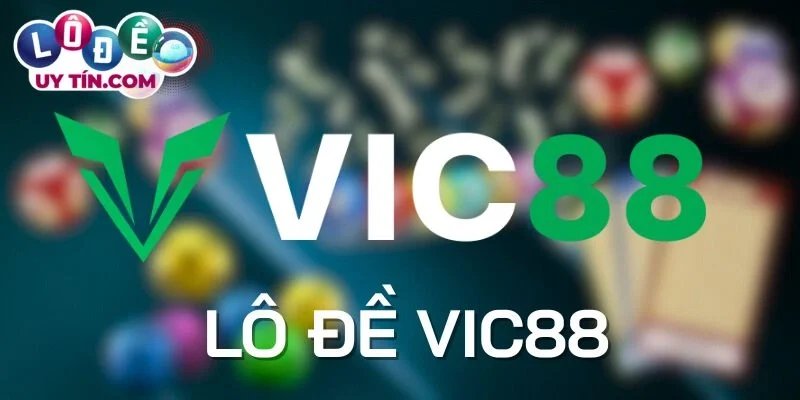 Ưu đãi xổ số Vic88 cực hời nên săn ngay